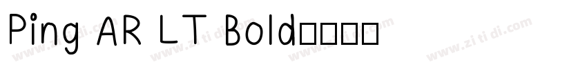 Ping AR LT Bold字体转换